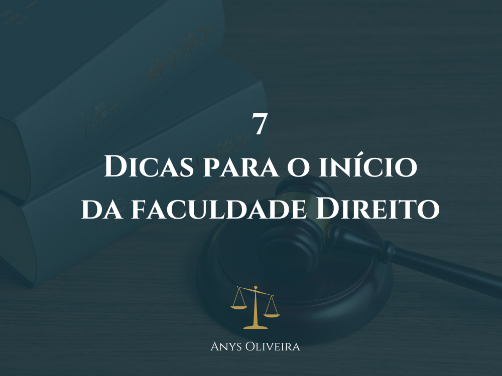 Dicas para o início da faculdade de direito
