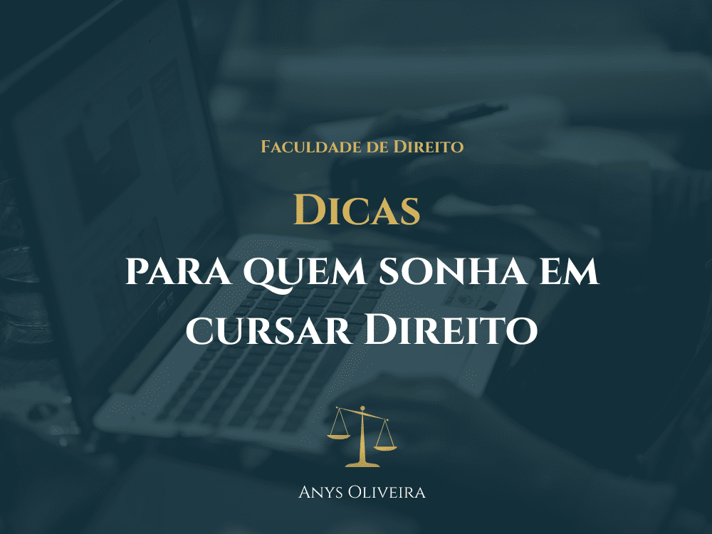 Dicas para quem sonha em cursar direito
