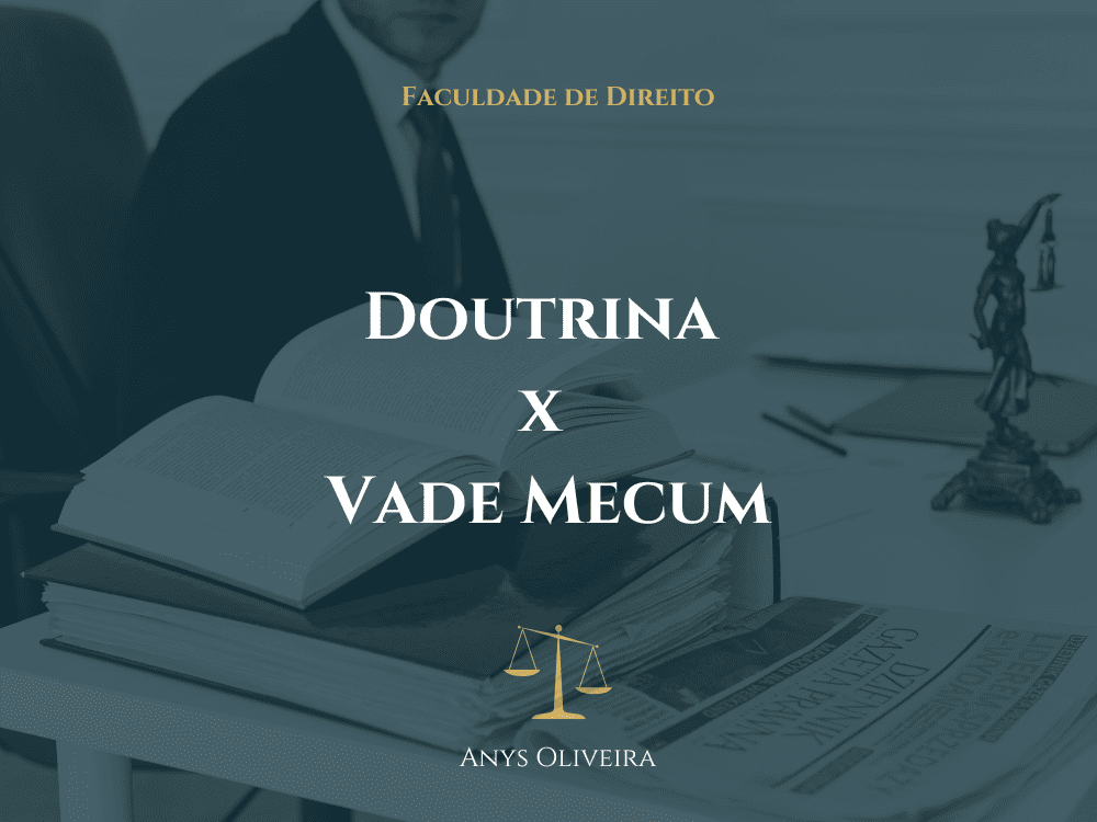 diferença de doutrina jurídica e vade mecum - doutrinas no direito