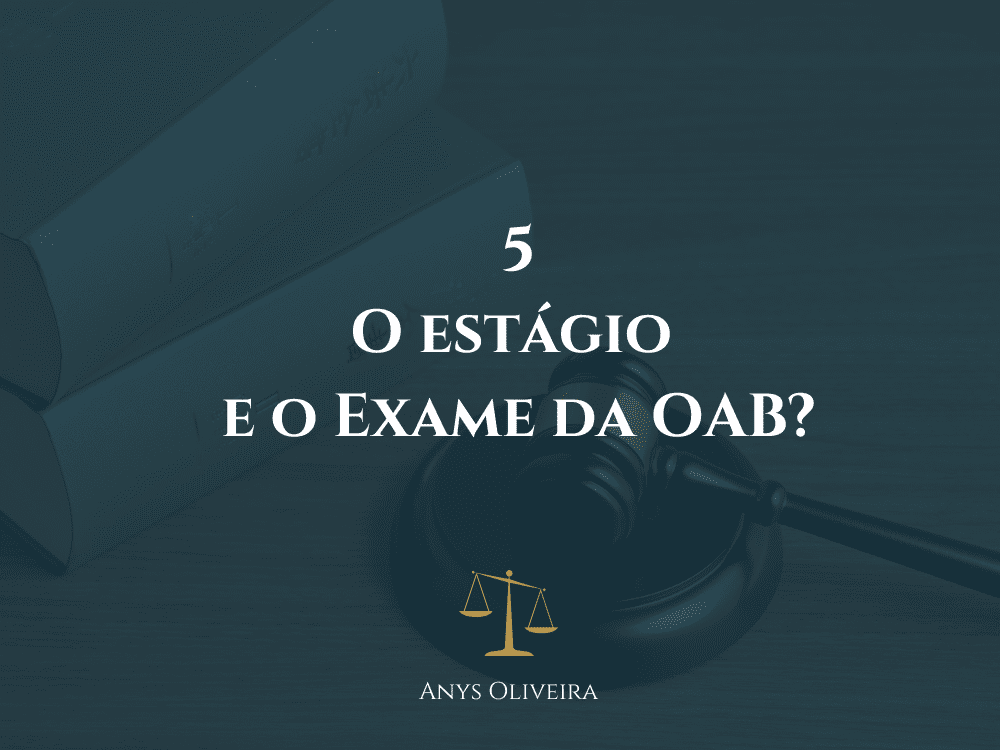 Estágio e o exame da OAB no curso de direito
