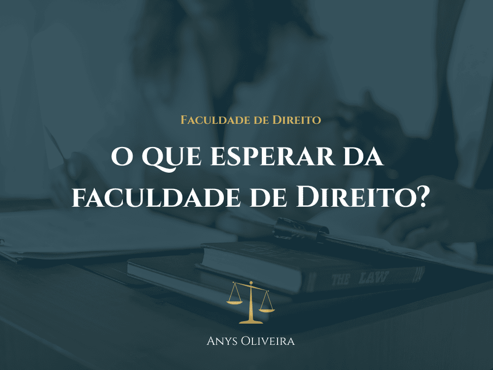 O que esperar da faculdade de direito