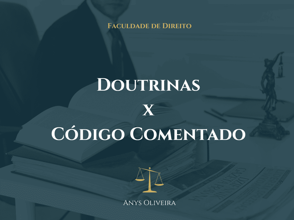 diferença de doutrinas e código comentado - doutrinas no direito
